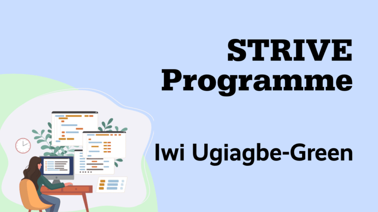 STRIVE Programme by Iwi Ugiagbe-Green